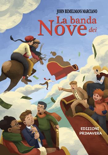 La banda dei nove - John Bemelmans Marciano - Libro Primavera 2019 | Libraccio.it