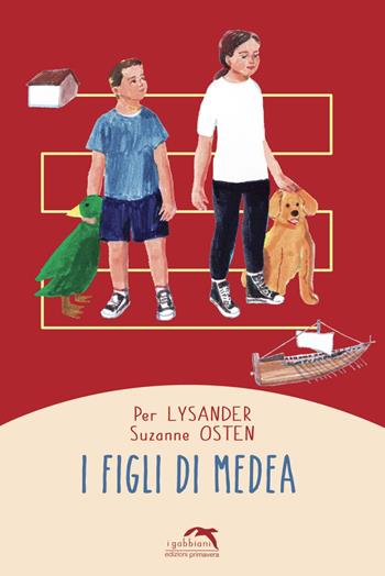 I figli di Medea - Lysander Per, Suzanne Osten - Libro Primavera 2020, I gabbiani | Libraccio.it