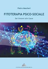 Fitoterapia psico-sociale. Dai sintomi alle cause