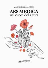 Ars medica. Nel cuore della cura