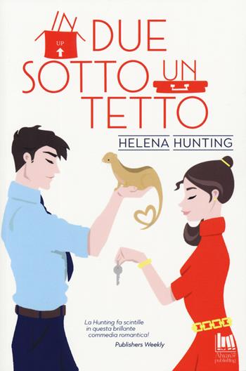In due sotto un tetto - Helena Hunting - Libro Always Publishing 2019, Always romance | Libraccio.it