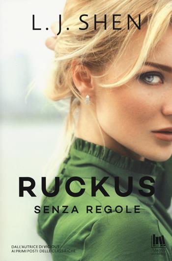 Ruckus. Senza regole - L. J. Shen - Libro Always Publishing 2020, Always romance | Libraccio.it