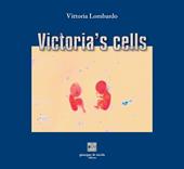 Victoria's cells