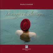 Di viaggi e di altri sogni...