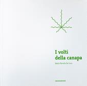 I volti della canapa. Ediz. illustrata