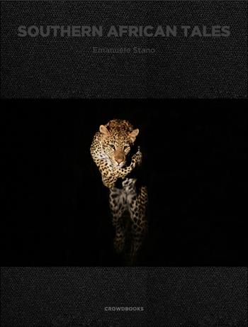 Southern African tales. Ediz. italiana e inglese - Emanuele Stano - Libro Crowdbooks 2020 | Libraccio.it