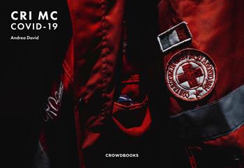 C.r.i. MC covid-19 - Andrea David - Libro Crowdbooks 2021 | Libraccio.it