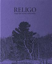 Religo. Viaggio nelle comunità cristiane LGBTQ+. Ediz. a colori