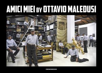 Amici miei - Ottavio Maledusi - Libro Crowdbooks 2023 | Libraccio.it