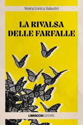 La rivalsa delle farfalle