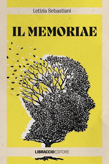 Il Memoriae - Letizia Sebastiani - Libro Libraccio Editore 2024, Agatha | Libraccio.it