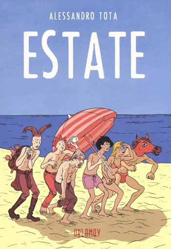 Estate - Alessandro Tota - Libro Oblomov Edizioni 2018, Crumb | Libraccio.it