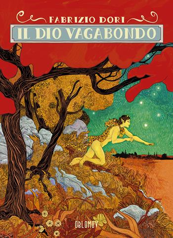 Il dio vagabondo - Fabrizio Dori - Libro Oblomov Edizioni 2018, Hiroshige | Libraccio.it