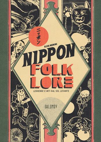 Nippon folklore. Leggende e miti dal Sol Levante - Elisa Menini - Libro Oblomov Edizioni 2019, Hiroshige | Libraccio.it