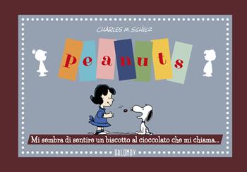 Peanuts. Mi sembra di sentire un biscotto al cioccolato - Charles M. Schulz - Libro Oblomov Edizioni 2021 | Libraccio.it