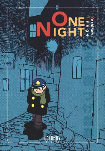 One night - Yoshiharu Tsuge - Libro Oblomov Edizioni 2020, Tezuka | Libraccio.it