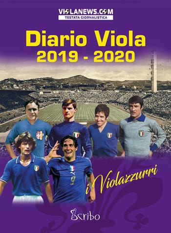 Diario viola 2019-20. I violazzurri  - Libro Scribo 2019 | Libraccio.it
