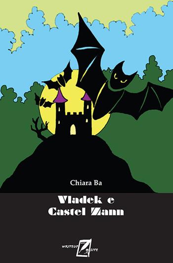 Vladek e Castel Zann - Chiara Ba - Libro WriteUp 2020 | Libraccio.it