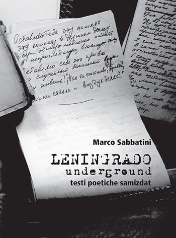 Leningrado underground. Testi poetiche samizdat - Marco Sabbatini - Libro WriteUp 2020 | Libraccio.it