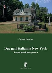 Due geni italiani a New York. Il sogno americano spezzato