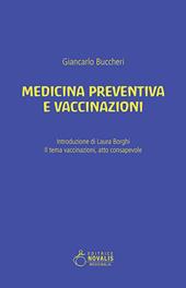 Medicina preventiva e vaccinazioni. Il tema vaccinazioni, atto consapevole