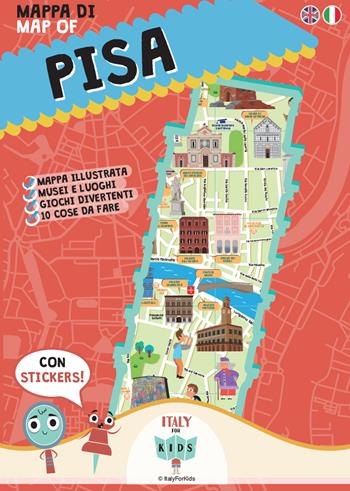 Mappa di Pisa illustrata. Con adesivi. Ediz. bilingue - Sara Dania, Donata Piva - Libro ItalyForKids 2018 | Libraccio.it