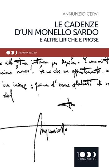 Le cadenze di un monello sardo e altre liriche e prose - Annunzio Cervi - Libro 1000eunanotte 2019, Memoria in atto | Libraccio.it