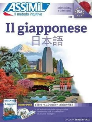 Il giapponese. Con 5 CD-Audio. Con USB Flash Drive - Catherine Garnier, Toshiko Mori - Libro Assimil Italia 2019, Senza sforzo | Libraccio.it