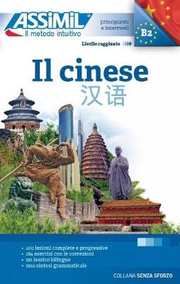 Il cinese - Mei Mercier, Hélène Harthus - Libro Assimil Italia 2019, Senza sforzo | Libraccio.it