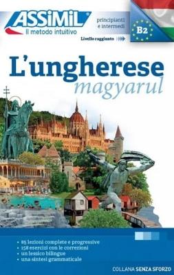 L'ungherese - Georges Kassai, Thomas Szende - Libro Assimil Italia 2019, Senza sforzo | Libraccio.it