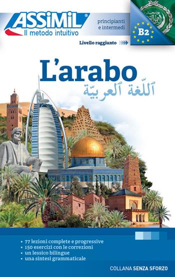 L'arabo - Dominique Halbout, Jean-Jacques Schmidt - Libro Assimil Italia 2020, Senza sforzo | Libraccio.it