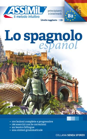 Lo spagnolo - Juan Córdoba - Libro Assimil Italia 2021, Senza sforzo | Libraccio.it