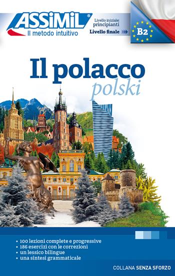 Il polacco - Barbara Kuszmider - Libro Assimil Italia 2024, Senza sforzo | Libraccio.it
