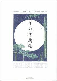 Pagine dall'Oriente. Libri cinesi e giapponesi della Biblioteca nazionale  - Libro Scienze e Lettere 1996 | Libraccio.it