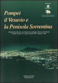 Pompei, il Vesuvio e la penisola sorrentina  - Libro Scienze e Lettere 1999 | Libraccio.it