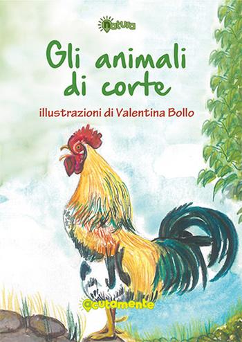 Gli animali di corte  - Libro Acutamente 2017 | Libraccio.it