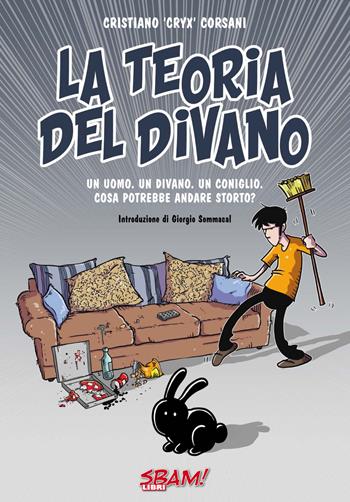La teoria del divano - Cristiano Corsani - Libro Sbam! 2019 | Libraccio.it