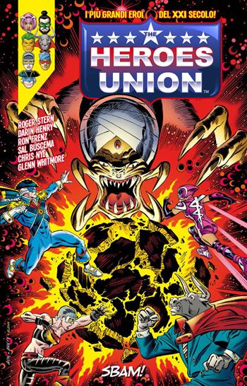 The heroes union - Roger Stern, Darin Henry, Ron Frenz - Libro Sbam! 2021 | Libraccio.it