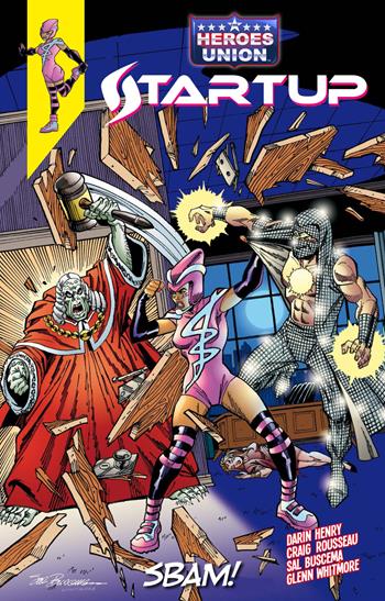 Startup. La velocista della Heroes Union - Darin Henry, Craig Rousseau, Sal Buscema - Libro Sbam! 2022 | Libraccio.it