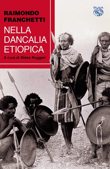 Nella dancalia etiopica - Raimondo Franchetti - Libro Iduna 2021 | Libraccio.it