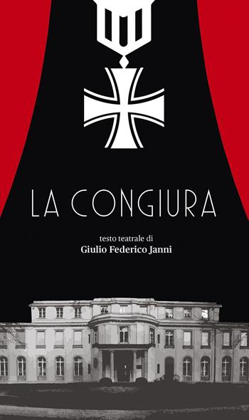 La congiura - Giulio Federico Janni - Libro Publistampa 2022 | Libraccio.it