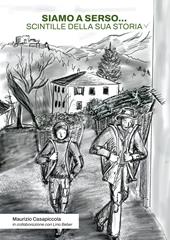 Siamo a Serso…Scintille della sua storia