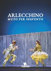 Arlecchino muto per spavento