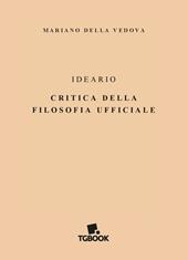 Ideario, critica della filosofia ufficiale