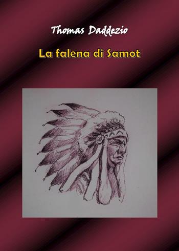La falena di Samot - Thomas Daddezio - Libro Tg Book 2022 | Libraccio.it