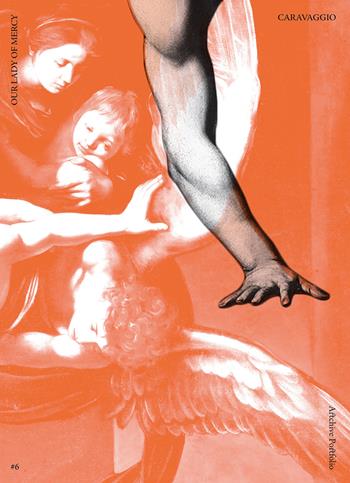 Our Lady of Mercy. Caravaggio - Gianluca Forgione, Mauro Magliani - Libro ArtchivePortfolio 2019 | Libraccio.it