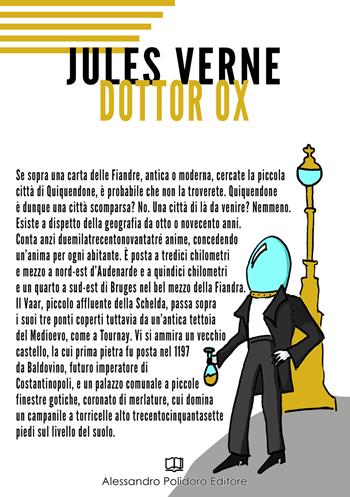 Dottor Ox - Jules Verne - Libro Alessandro Polidoro Editore 2019 | Libraccio.it
