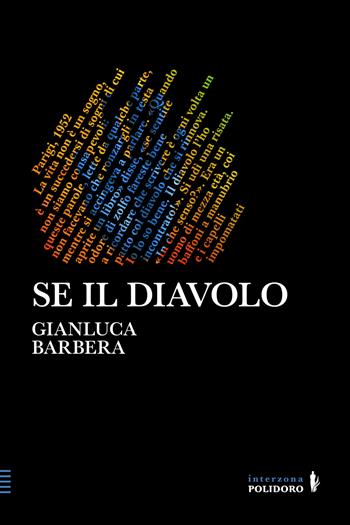 Se il diavolo - Gianluca Barbera - Libro Alessandro Polidoro Editore 2023 | Libraccio.it
