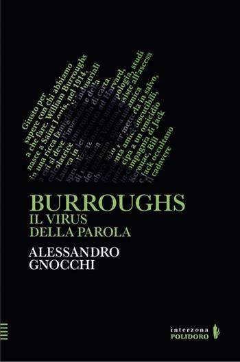 Burroughs. Il virus della parola - Alessandro Gnocchi - Libro Alessandro Polidoro Editore 2024 | Libraccio.it