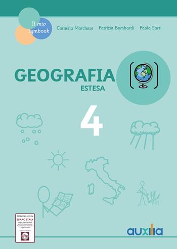 Geografia. Versione estesa. Symbook. Per la 4ª classe delle Scuole elementari - Carmela Marchese, Patrizia Bombardi, Paola Sarti - Libro Auxilia 2020, Il mio Symbook | Libraccio.it